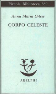 Copertina 3 (Ortese Corpo Celeste)