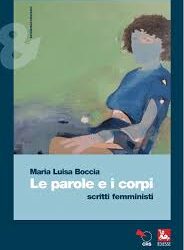 Le parole e i corpi. Scritti femministi